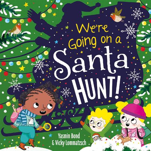 We're Going on a Santa Hunt!