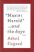 MASTER HAROLD AND THE BOYS