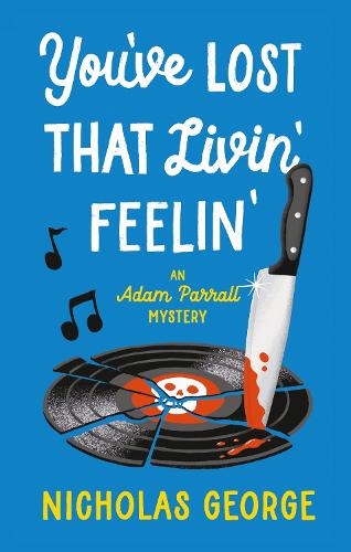 You’ve Lost That Livin’ Feelin’