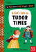British Museum: So You Think You've Got It Bad? A Kid's Life in Tudor Times