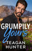 Grumpily Yours