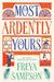 Most Ardently Yours