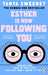 Esther is Now Following You