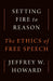 Setting Fire to Reason