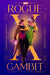Rogue x Gambit (An X-Men Love Story)