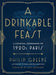 A Drinkable Feast