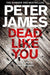 Dead Like You