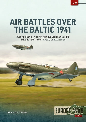 Air Battles over the Baltic 1941 Volume 1