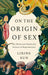 On the Origin of Sex