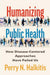 Humanizing Public Health