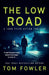 The Low Road