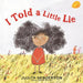 I Told a Little Lie