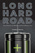 Long Hard Road