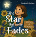 The star that never fades