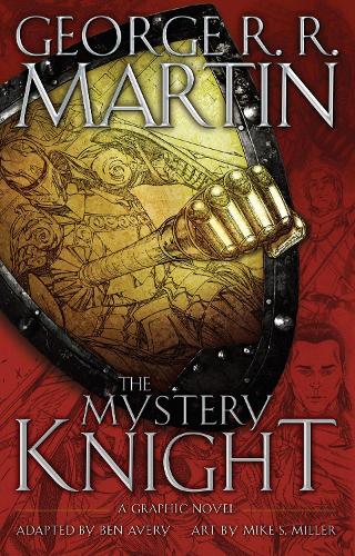 The Mystery Knight: A Graphic Novel