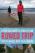 Rowed Trip