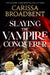 Slaying the Vampire Conqueror