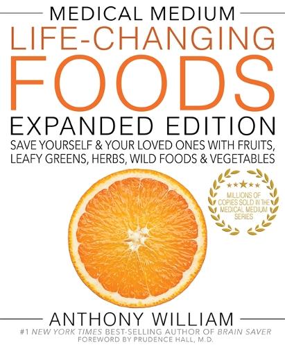 Medical Medium Life-Changing Foods Expanded Edition