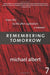 Remembering Tomorrow