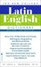 The New College Latin & English Dictionary, Revised and Updated