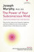 Power of Your Subconscious Mind