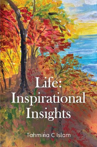 Life: Inspirational Insights