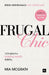 Frugal Chic
