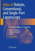 Atlas of Robotic, Conventional, and Single-Port Laparoscopy