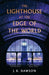 The Lighthouse at the Edge of the World