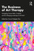 The Business of Art Therapy