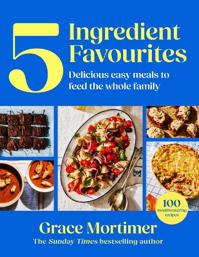 Five Ingredient Favourites