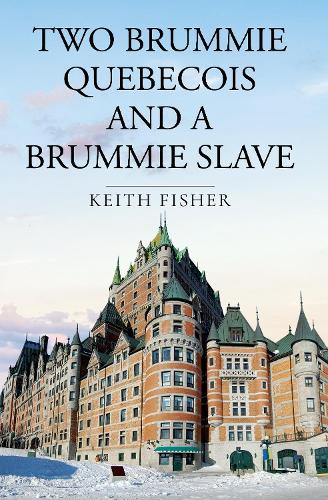Two Brummie Quebecois and a Brummie Slave