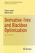 Derivative-Free and Blackbox Optimization