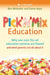 Pick n Mix Education
