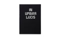 In Umbra Lucis