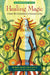Healing Magic, 10th Anniversary Edition