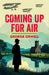 Coming Up for Air