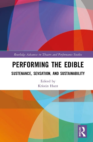 Performing the Edible