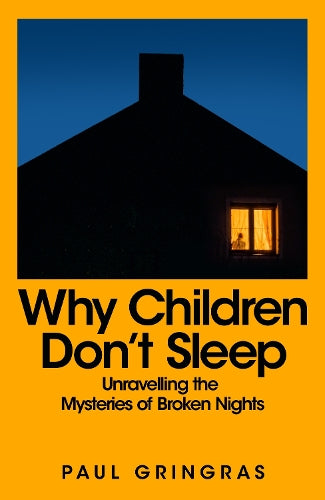 Why Children Don't Sleep