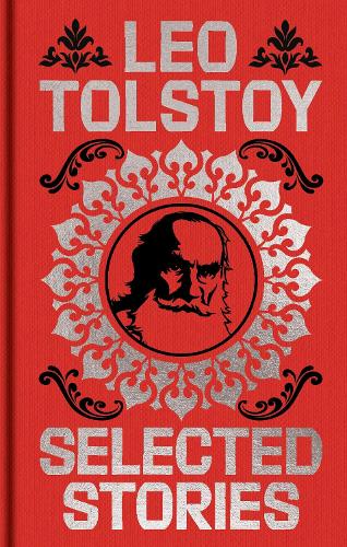 Leo Tolstoy Selected Stories
