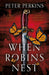 When Robins Nest