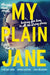 My Plain Jane