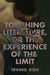 Touching Literature, or the Experience of the Limit