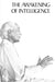 The Awakening of Intelligence