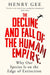 The Decline and Fall of the Human Empire