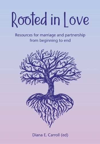 Rooted in Love