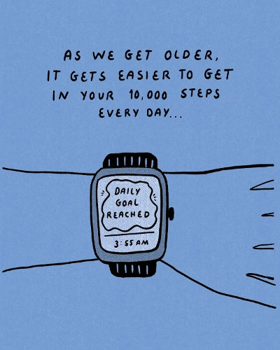 Humor Us Greeting Cards: Birthday - As we get older, it gets easier to get in your 10,000 every day...(Pack of 6)