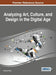 Analyzing Art, Culture, and Design in the Digital Age