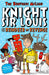 Knight Sir Louis and the Reindeer of Revenge