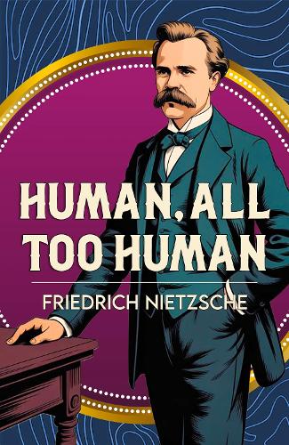 Human, All Too Human